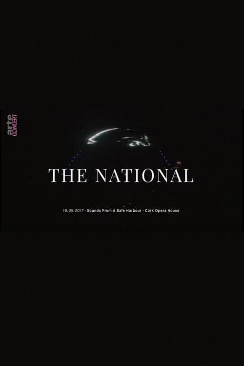 The National: Sounds from a Safe Harbour at Cork Opera House poster