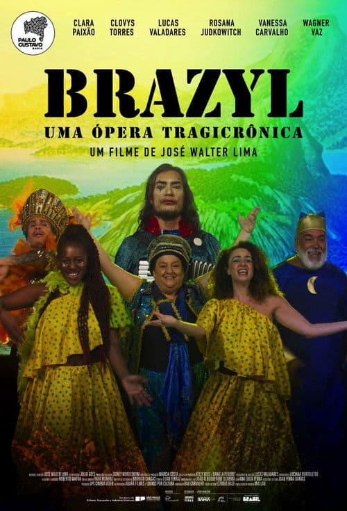 Brazyl, uma Ópera Tragicrônica poster