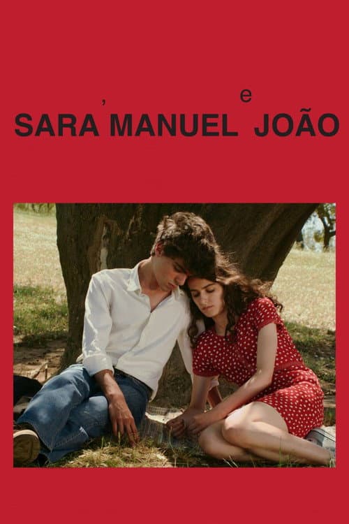 Sara, Manuel e João poster