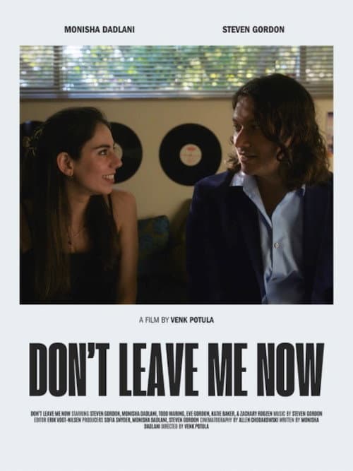 Don't Leave Me Now poster