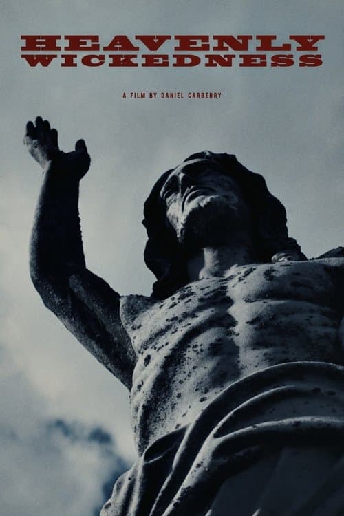 Heavenly Wickedness poster