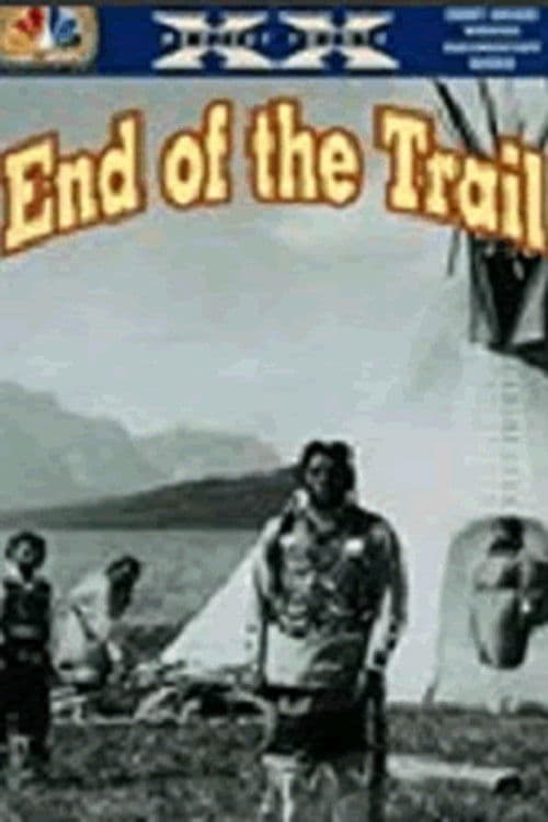 Project XX: End of the Trail poster