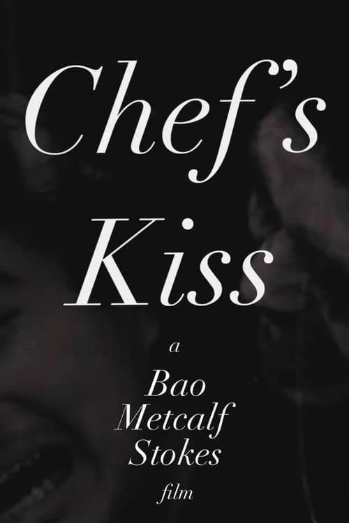 Chef's Kiss poster