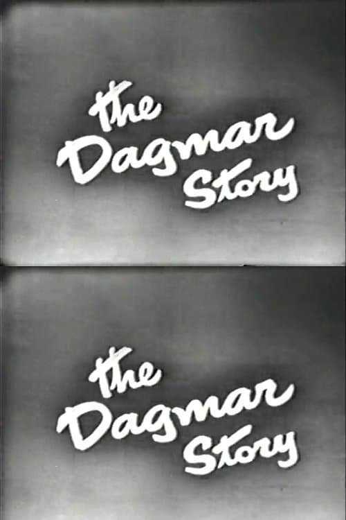The Dagmar Story poster
