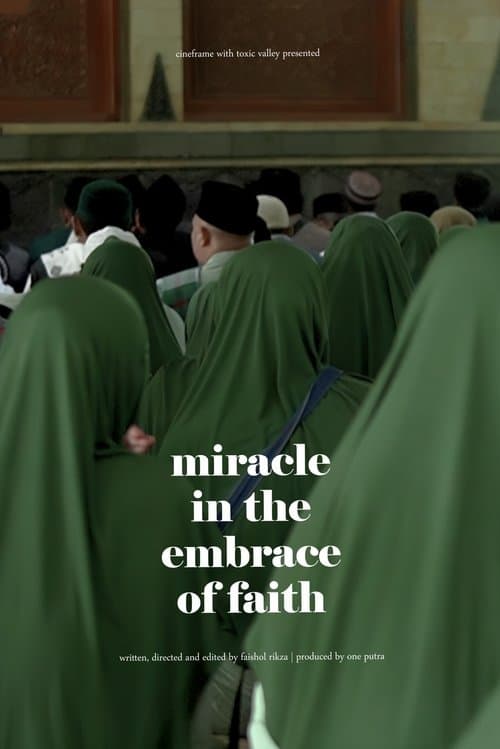 Miracle In The Embrace Of Faith poster