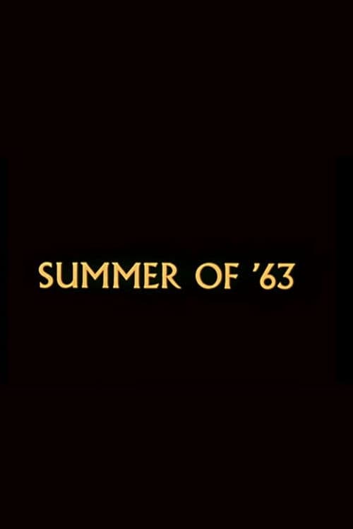 Summer of '63 poster