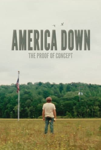 America Down: The Proof of Concept poster