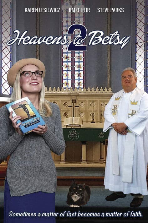 Heavens to Betsy 2 poster