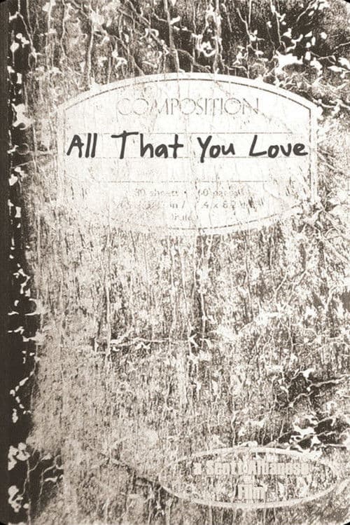 All That You Love poster
