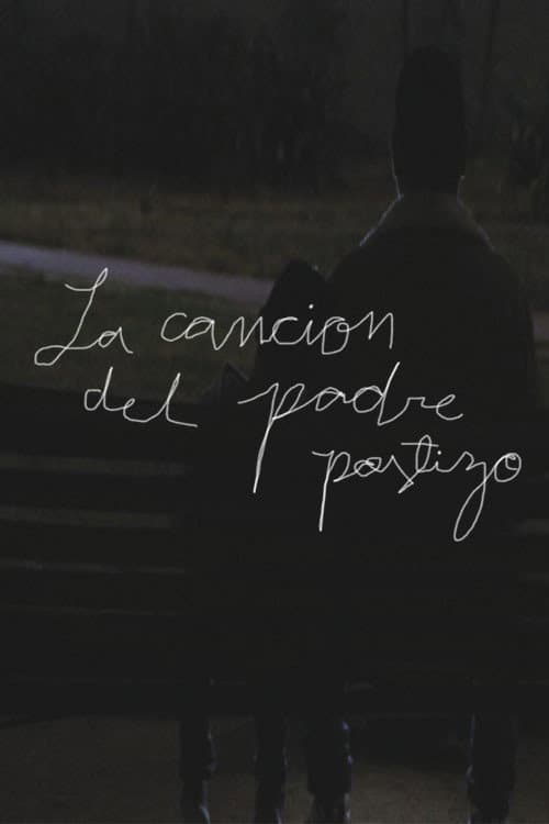 La cancion del padre postizo poster