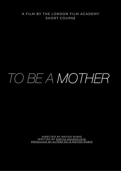 To Be A Mother poster