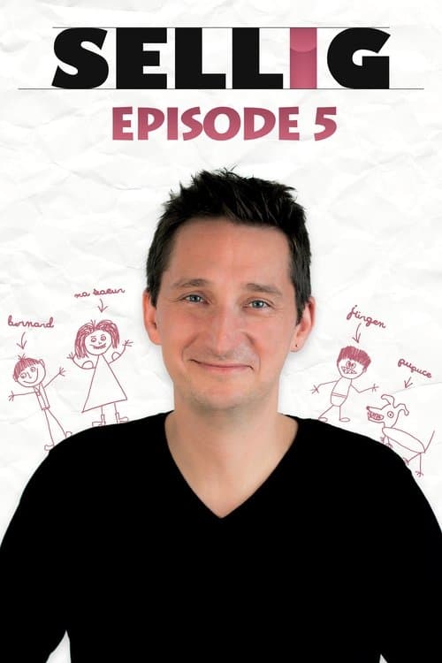Sellig : Épisode 5 poster