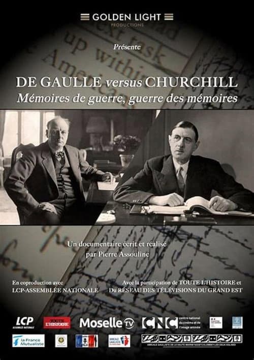 De Gaulle vs Churchill : Mémoires de guerre, guerre des mémoires poster