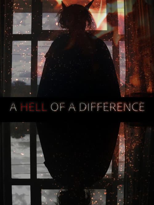 A Hell of a Difference poster