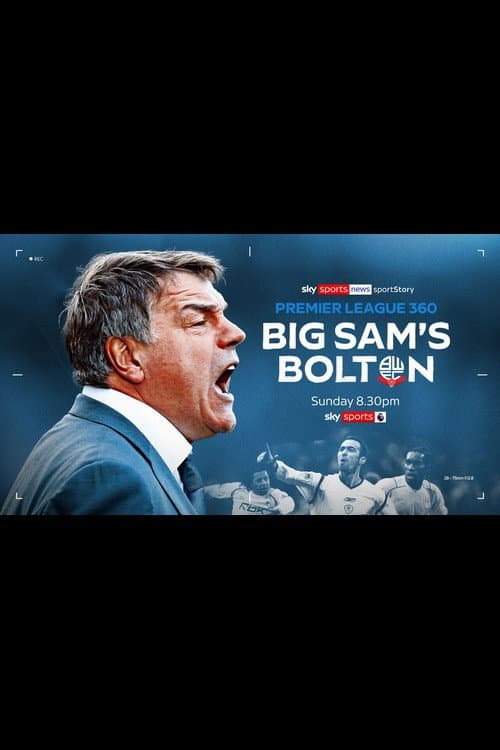Big Sam's Bolton poster