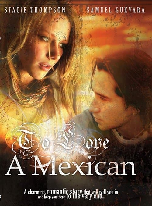 To Love a Mexican poster