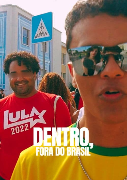 Dentro, fora do Brasil poster
