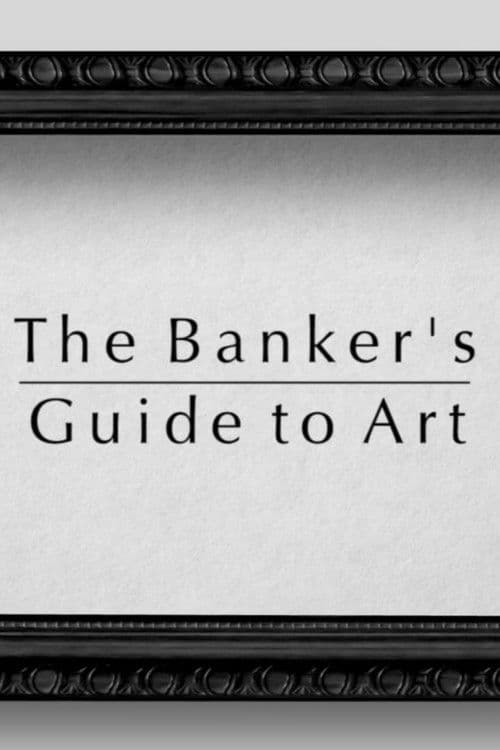 The Banker's Guide to Art poster