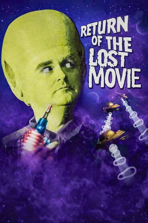 Return of the Lost Movie: The Making of Mutant Swinger from Mars poster