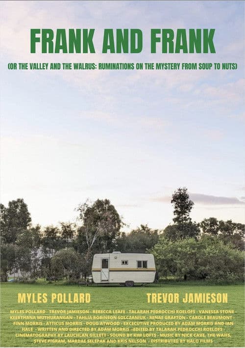 Frank and Frank (or The Valley and The Walrus: Ruminations on the Mystery from Soup to Nuts) poster