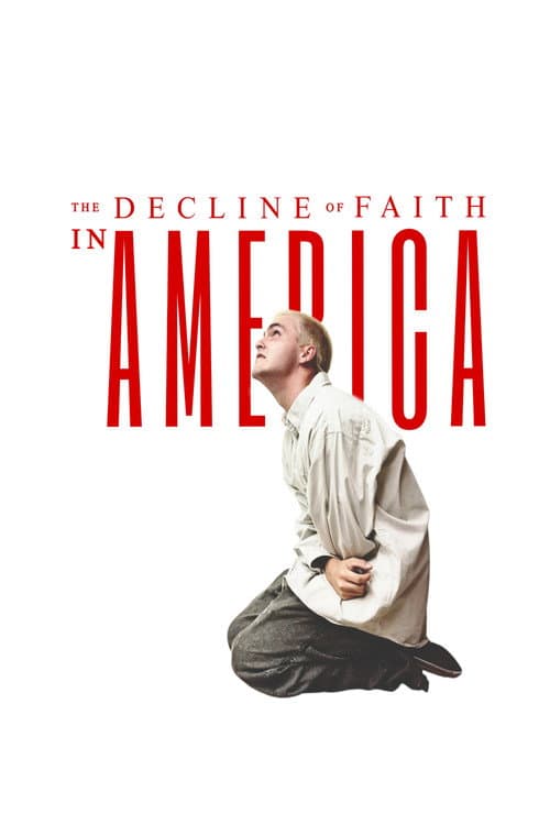 The Decline of Faith in America poster