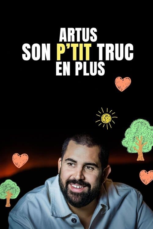 Artus : Son p'tit truc en plus poster