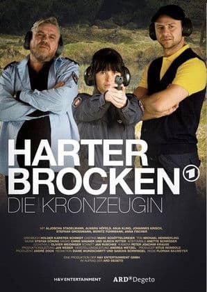 Harter Brocken: Die Kronzeugin poster