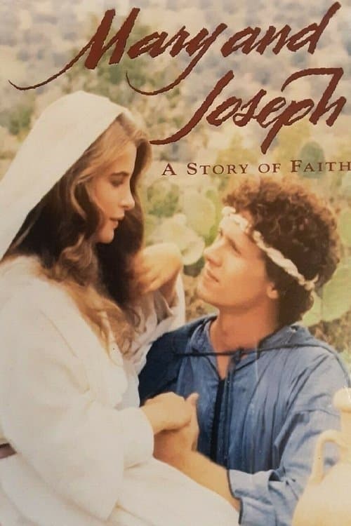 Mary and Joseph: A Story of Faith poster