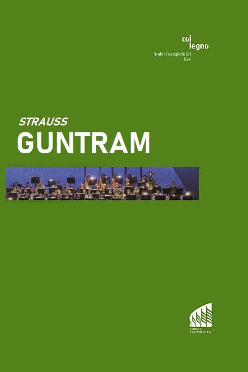 Guntram -   Tiroler Festspiele Erl poster