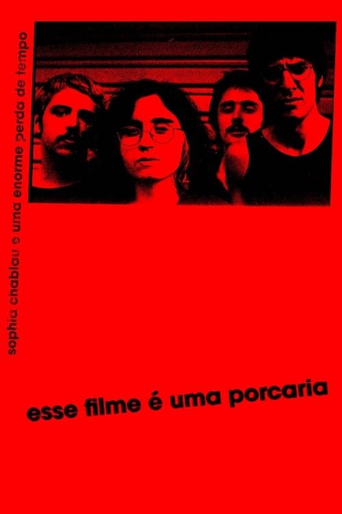 esse filme é uma porcaria poster