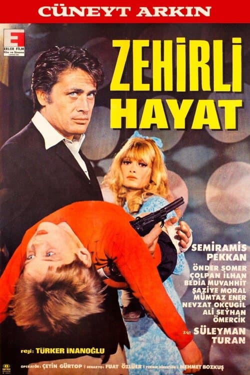 Zehirli Hayat poster