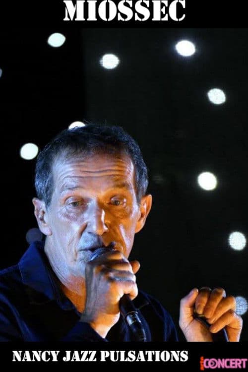 Miossec - Nancy Jazz Pulsations poster