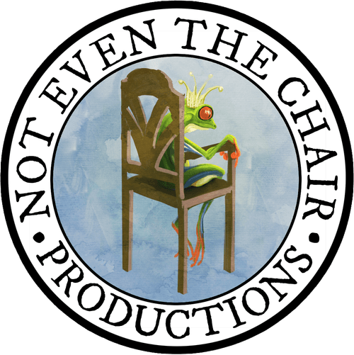 Not Even the Chair Productions