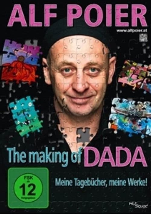 Alf Poier - The Making of DADA - Meine Tagebücher, meine Werke! poster