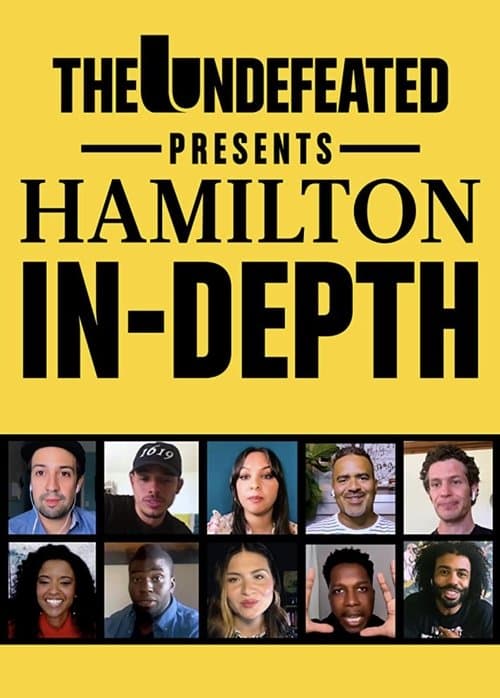 The Undefeated Presents: Hamilton In-Depth poster