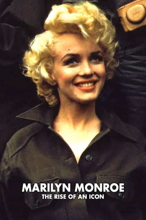 Marilyn Monroe: The Rise of an Icon poster