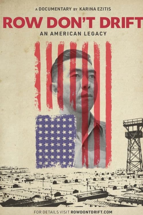 Row Don't Drift: An American Legacy poster