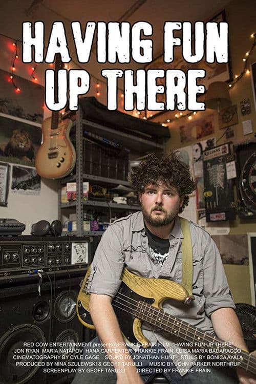 Having Fun Up There poster