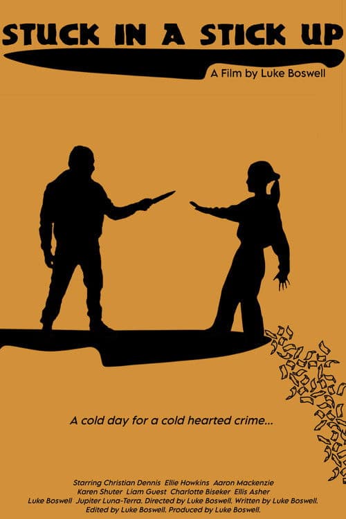 Stuck in a Stick Up poster