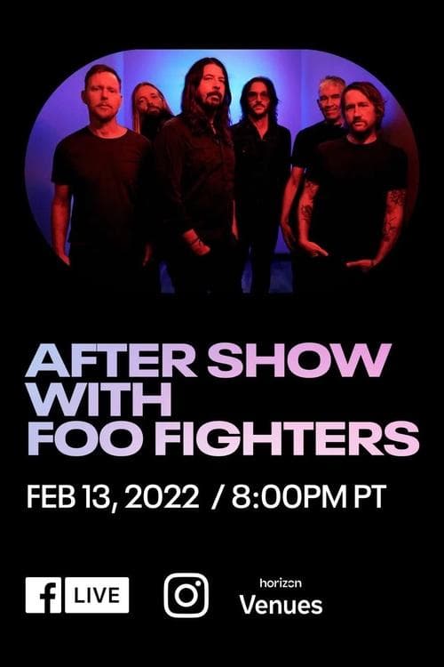 Foo Fighters-Superbowl LVI Aftershow in Virtual Reality poster