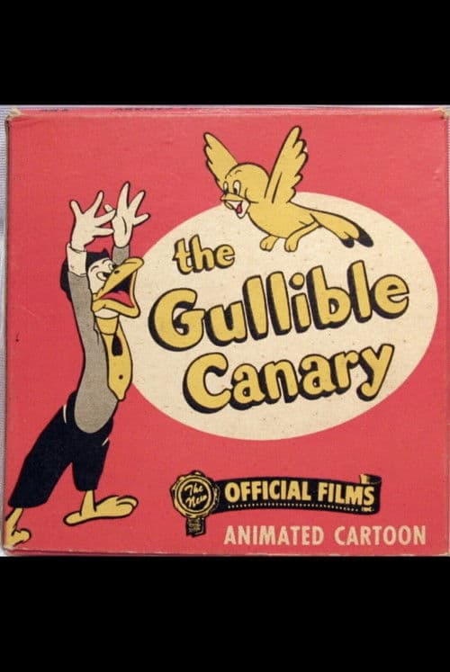The Gullible Canary poster