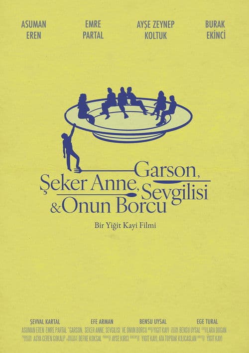 Garson, Şeker Anne, Sevgilisi & Onun Borcu poster