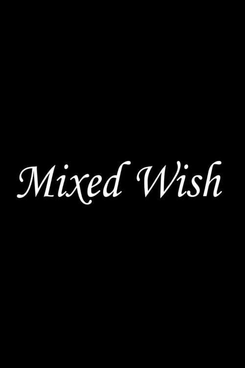 Mixed Wish poster