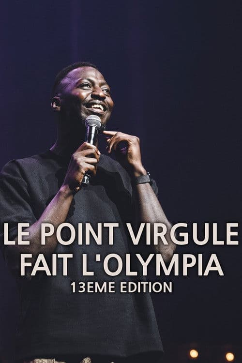Le Point Virgule fait l'Olympia - 13e édition poster