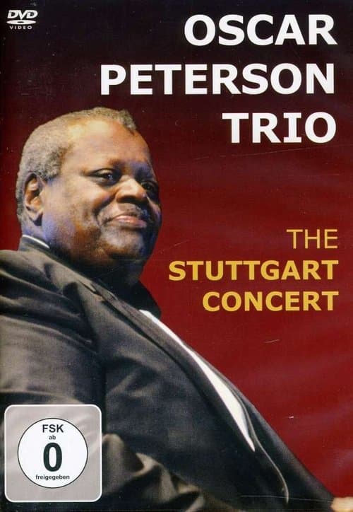 Oscar Peterson Trio: The Stuttgart Concert poster