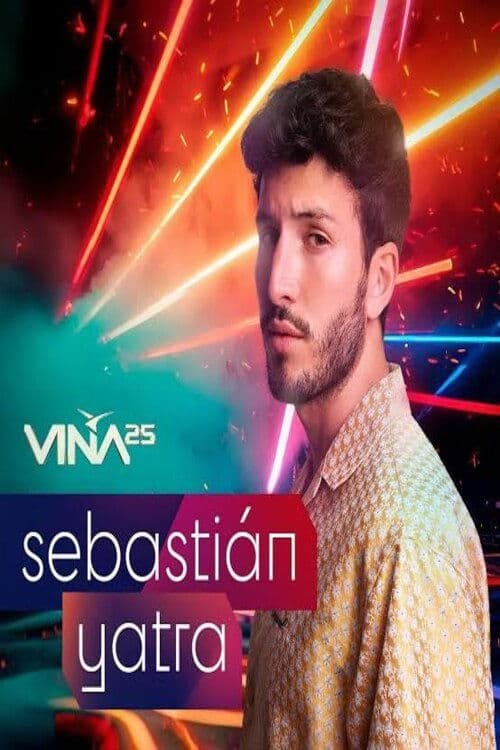 Festival de Viña del Mar 2025: Sebastián Yatra poster