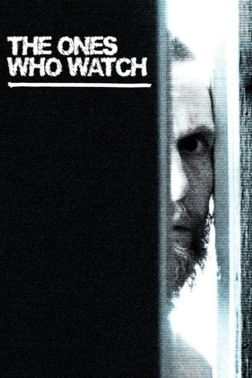 The Ones Who Watch poster