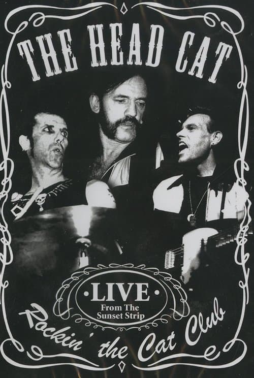 The Head Cat – Rockin’ The Cat Club: Live from the Sunset Strip poster