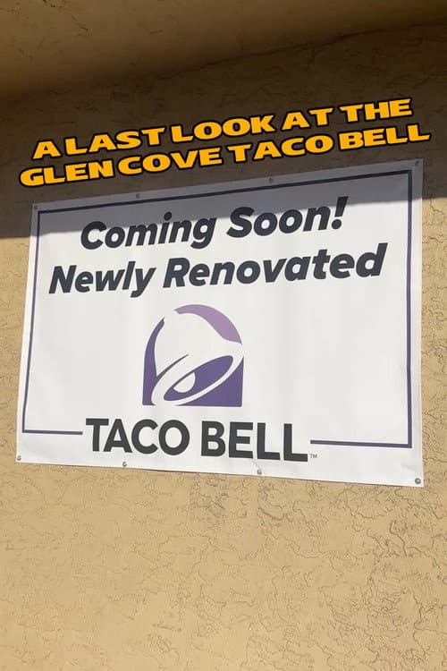 A Last Look at the Glen Cove Taco Bell poster