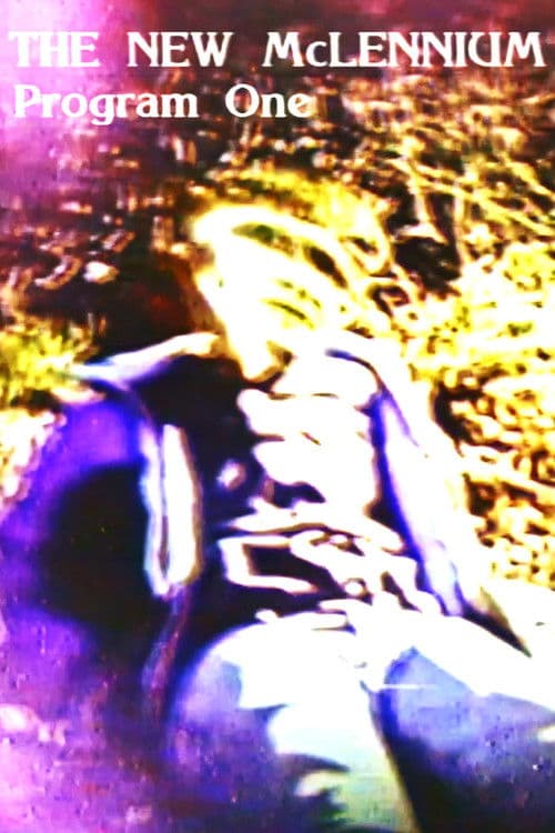 The New McLennium Program One poster